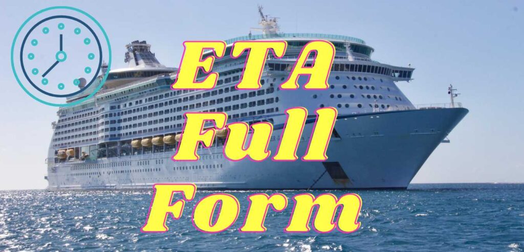 Full form of ETA